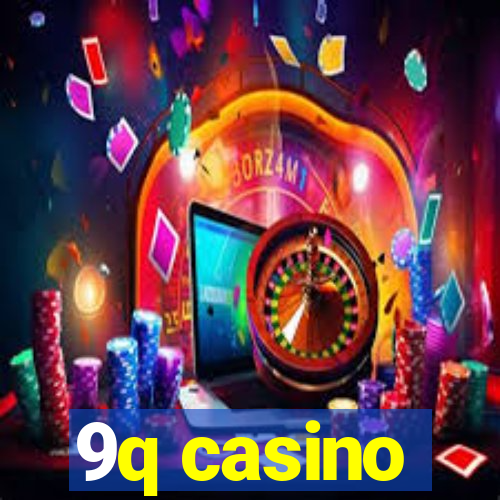 9q casino